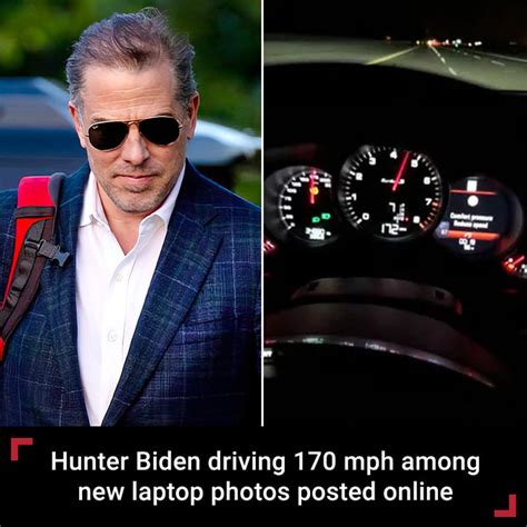 hunter biden 172 mph|Hunter Biden driving 170 mph in Porsche among new laptop.